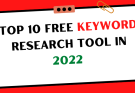 Top 10 free keyword research tool in 2022 